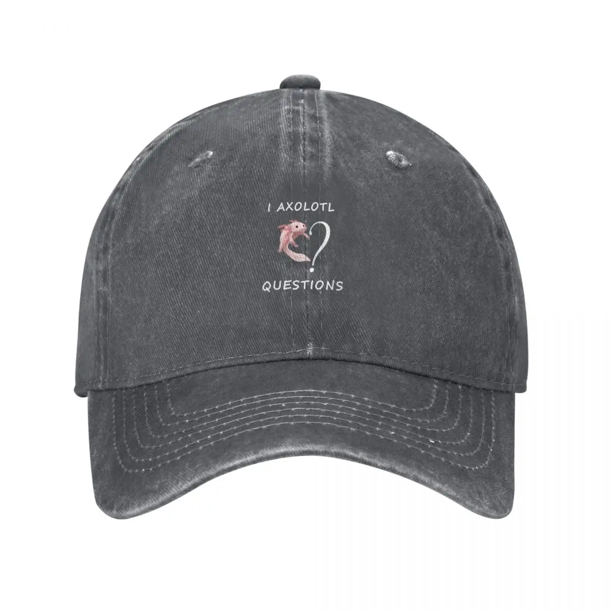 Cap Streetwear Brand - I Axolotl Questions Baseball Cap Mountaineering